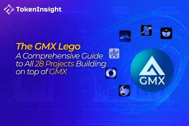 「GMX乐高」一览：盘点建立在GMX上的28个项目