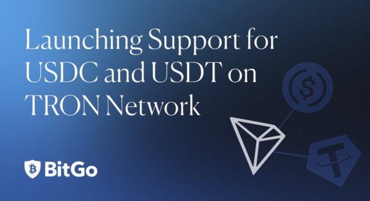 BitGo已支持TRC20-USDC、TRC20-USDT