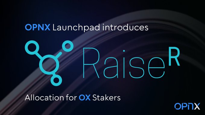 一文读懂OPNX首个Launchpad项目Raiser（RZR）