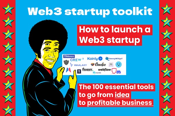如何创建和发展一家Web3公司？这100个工具你应该能用上